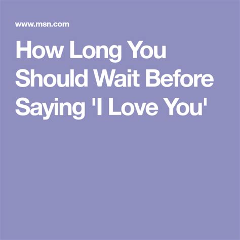 how long into dating should you say i love you